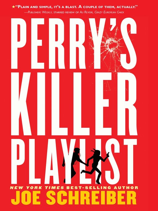 Title details for Perry's Killer Playlist by Joe Schreiber - Available